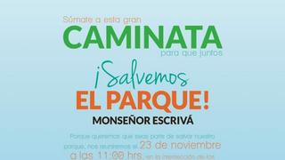 Caminata Salvemos El Parque Monseñor Escrivá - 23 de noviembre 2014