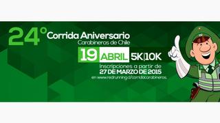 Corrida Aniversario Carabineros de Chile - 19 de abril 2015